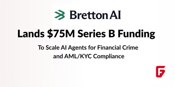 Bretton AI raises $75M Series B funding to revolutionize AML KYC staffing with AI agents for banks. Cut costs, speed onboarding—details on funding and impact. (139 chars)